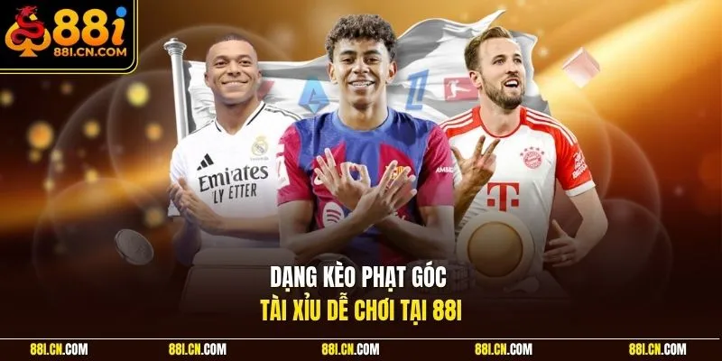Dạng kèo phạt góc tài xỉu dễ chơi tại 88I